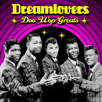 Doo Wop Greats by Dreamlovers