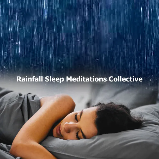 Rainfall Sleep Meditations Collective