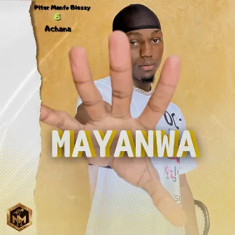 Mayanwa by Piter Manfo Blezzy