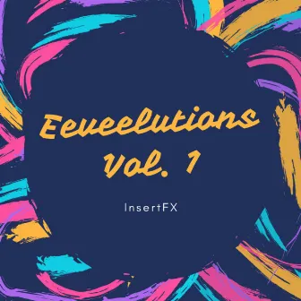 Eeveelutions, Vol. 1 by InsertFX