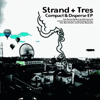 Compact & Disperse EP by Tres