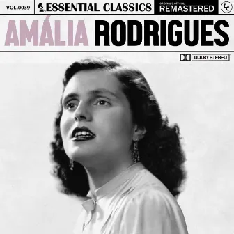 Essential Classics, Vol. 39: Amália Rodrigues by Amália Rodrigues