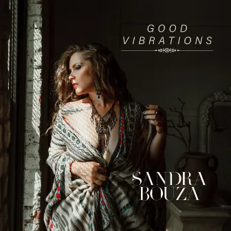 Good Vibrations by Sandra Bouza