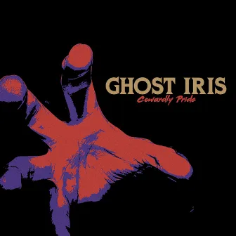 Cowardly Pride by Ghost Iris