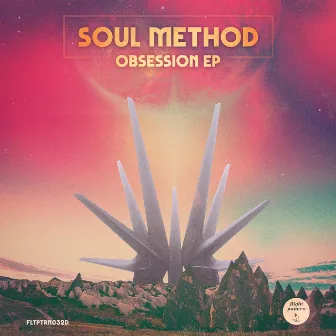 Obsession EP by Soul Method