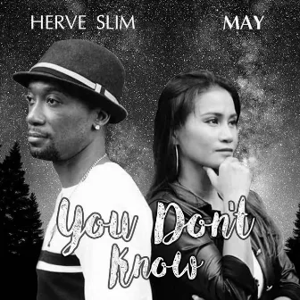 You Don't Know by May