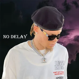 No Delay by jacksonwhite