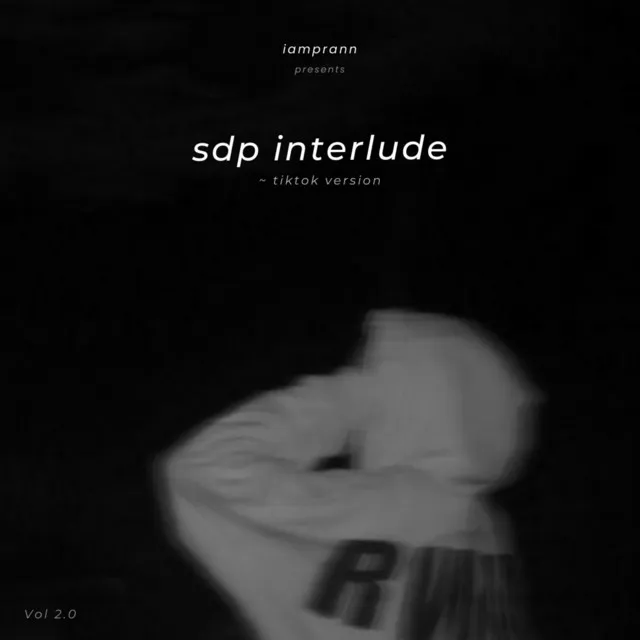 sdp interlude - Tiktok Version