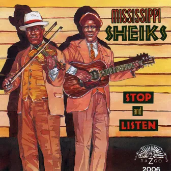 Stop and Listen by Mississippi Sheiks