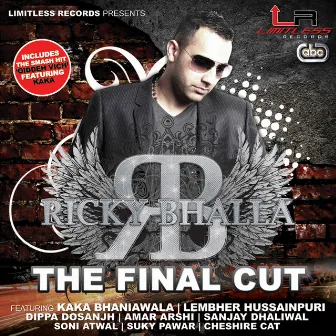 The Final Cut by Ricky Bhalla