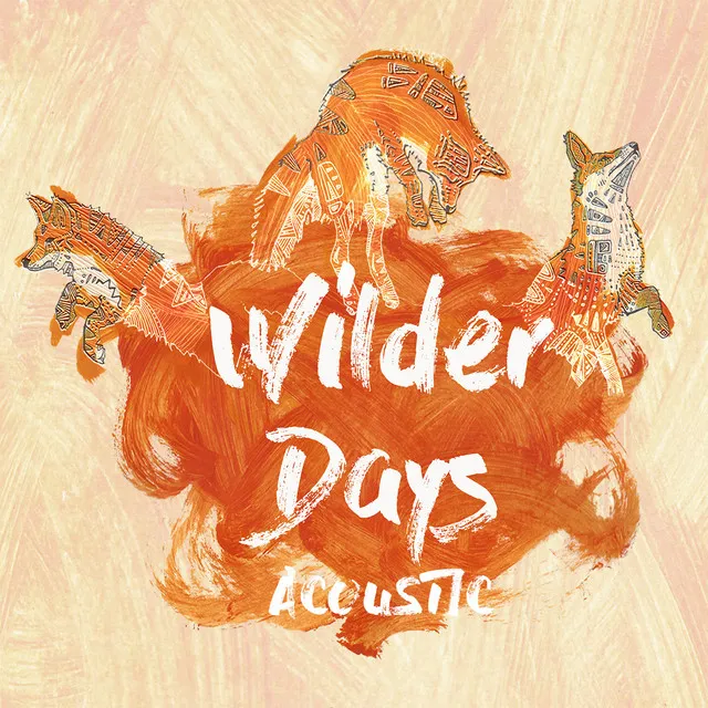 Wilder Days - Acoustic