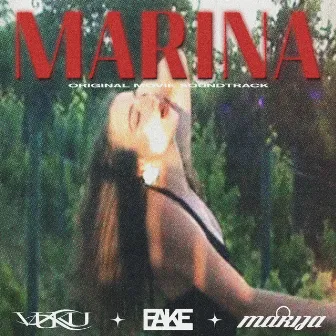 MARINA (Original Movie Soundtrack) by fake