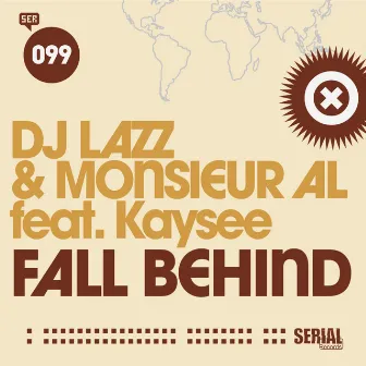 Fall Behind by DJ Lazz