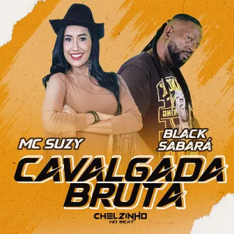 Cavalgada Bruta by Mc Suzy