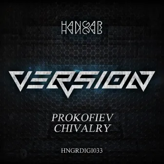 Prokofiev / Chivalry by Version