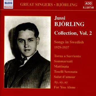 Bjorling, Jussi: Bjorling Collection, Vol. 2: Songs in Swedish (1929-1937) by Nils Grevillius Orchestra