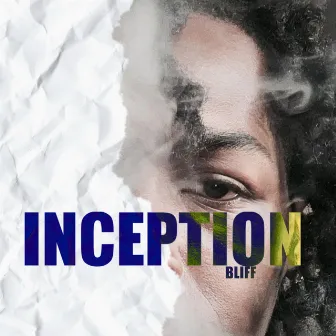 Inception by BLIFF