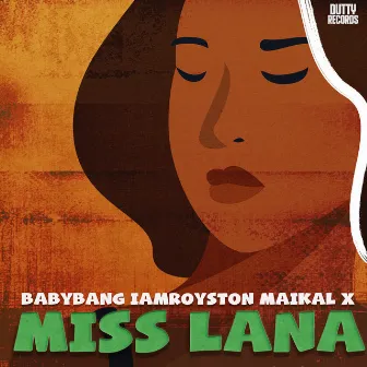 Miss Lana by Babybang