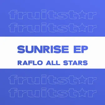 Sunrise EP by Raflo