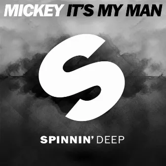 It's My Man by Mickey