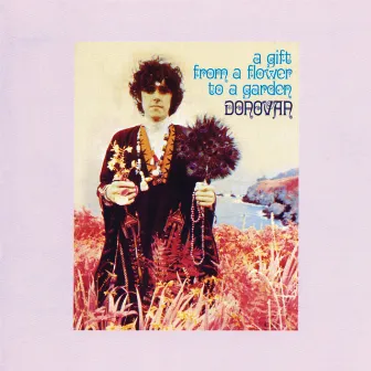 A Gift From A Flower To A Garden by Donovan