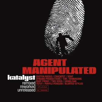 Agent Manipulated by Katalyst