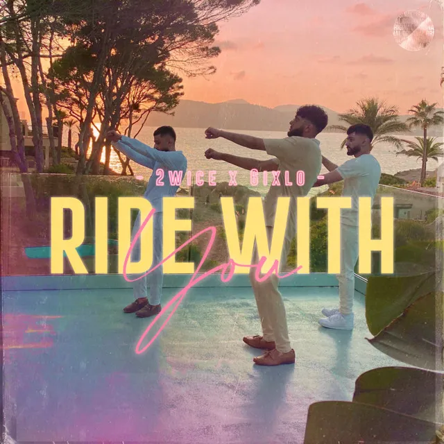 Ride With You