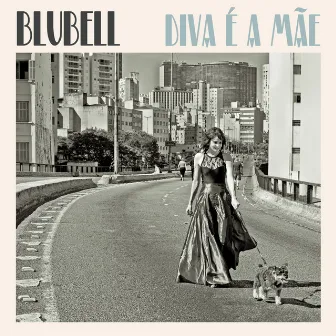 Diva É a Mãe by Blubell