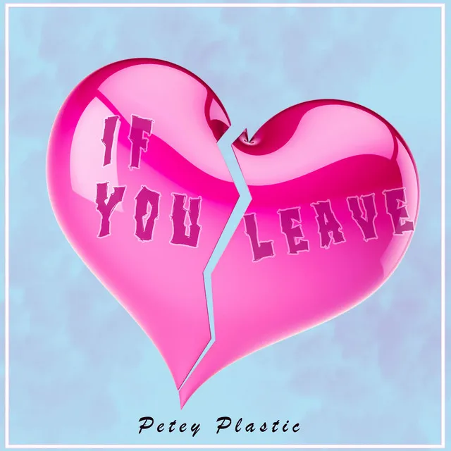 If You Leave