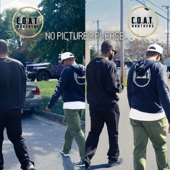 No Pictures Please by C.O.A.T. BROTHERS