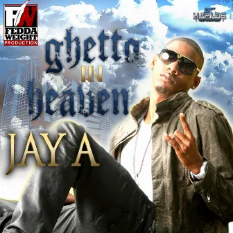 Ghetto in Heaven by Jay A