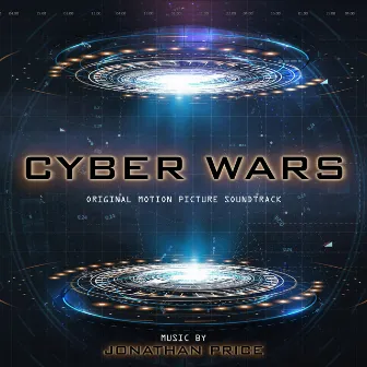 Cyber Wars (Original Motion Picture Soundtrack) by Jonathan Price