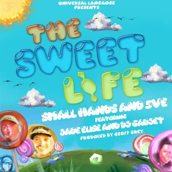 The Sweet Life by Universal Language