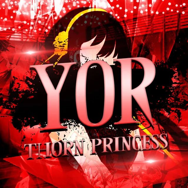 Yor: Thorn Princess