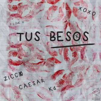 Tus Besos by Caesar