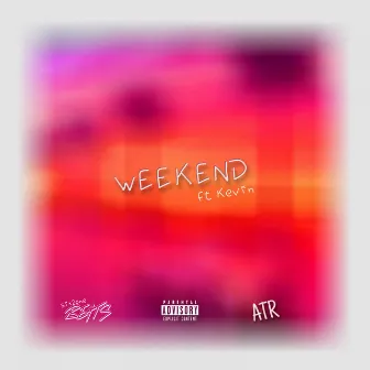 Weekend by Atr