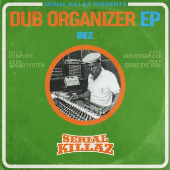 Dub Organizer EP by Dez