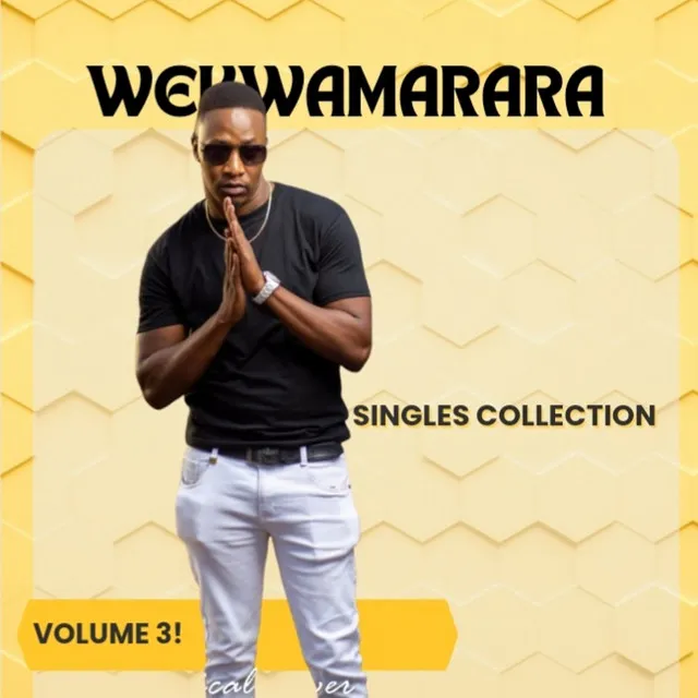 WekwaMarara Singles Collection Volume 3