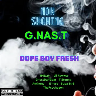 Dope Boy Fresh by G.NAS.T