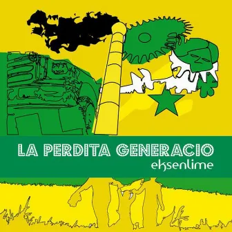 Eksenlime (Esperanto) by La Perdita Generacio