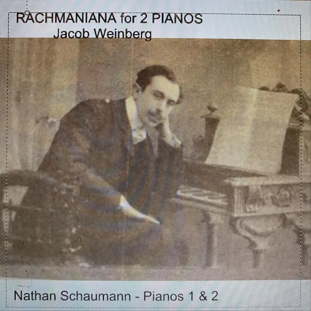 Jacob Weinberg: Rachmaniana for 2 Pianos