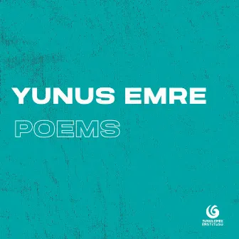 Yunus Emre Poems by Shane Morris