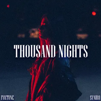 Thousand Nights by Syniro