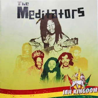 Jah Kingdom by The Meditators