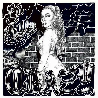 Crazy by La Favi