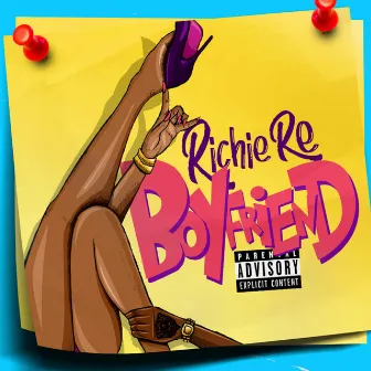 Boyfriend by Richie Re