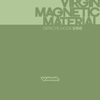 Shine by Virgin Magnetic Material