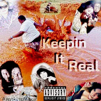 Keepin' It Real by Bryan Jenkins