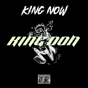 King Now by King Don