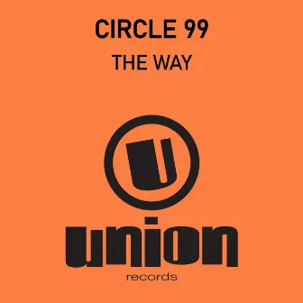 The Way by Circle 99